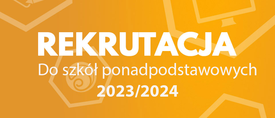 Harmonogram Rekrutacji Do Szkół Ponadpodstawowych Na Rok 2023/2024 ...